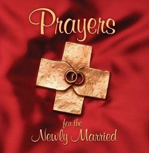 Newlyweds marriage prayer for Marriage Prayer